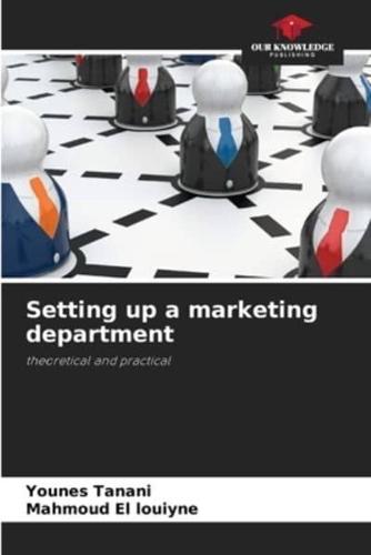 Setting Up a Marketing Department