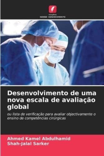 Desenvolvimento De Uma Nova Escala De Avaliação Global