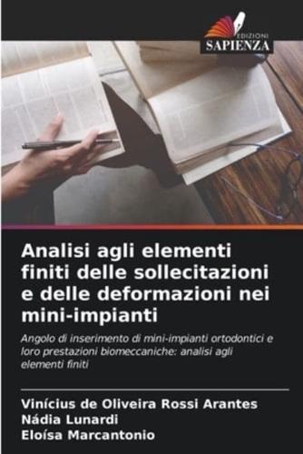 Analisi Agli Elementi Finiti Delle Sollecitazioni E Delle Deformazioni Nei Mini-Impianti