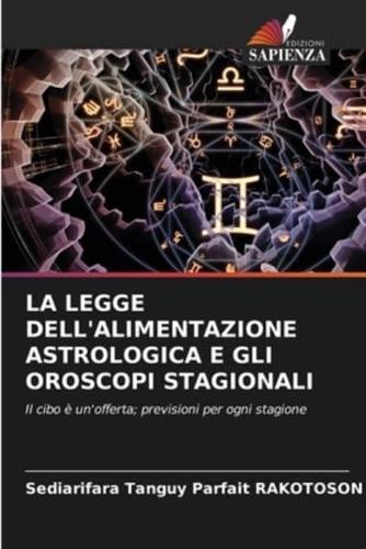 La Legge Dell'alimentazione Astrologica E Gli Oroscopi Stagionali