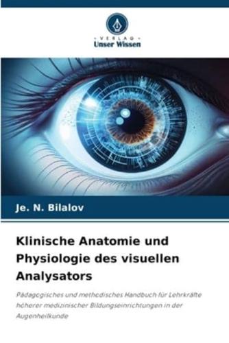 Klinische Anatomie Und Physiologie Des Visuellen Analysators