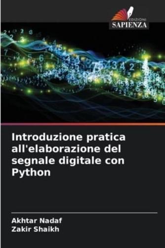Introduzione Pratica All'elaborazione Del Segnale Digitale Con Python