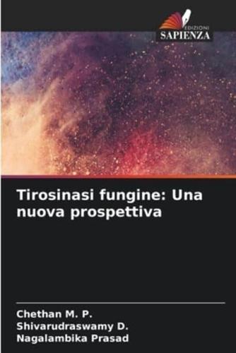 Tirosinasi Fungine