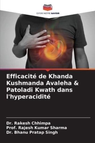 Efficacité De Khanda Kushmanda Avaleha & Patoladi Kwath Dans L'hyperacidité