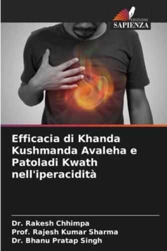 Efficacia Di Khanda Kushmanda Avaleha E Patoladi Kwath Nell'iperacidità