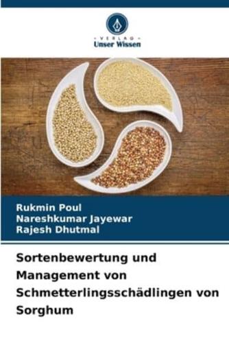 Sortenbewertung Und Management Von Schmetterlingsschädlingen Von Sorghum