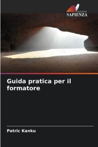 Guida Pratica Per Il Formatore