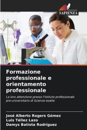 Formazione Professionale E Orientamento Professionale