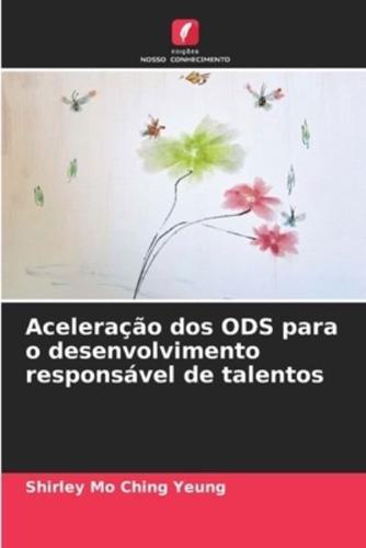 Aceleração Dos ODS Para O Desenvolvimento Responsável De Talentos