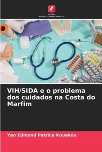 VIH/SIDA E O Problema Dos Cuidados Na Costa Do Marfim