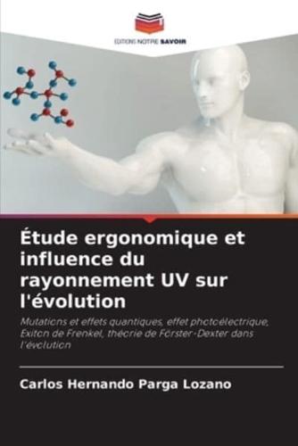 Étude Ergonomique Et Influence Du Rayonnement UV Sur L'évolution