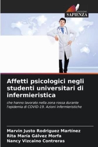 Affetti Psicologici Negli Studenti Universitari Di Infermieristica