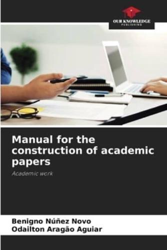 Manual for the Construction of Academic Papers