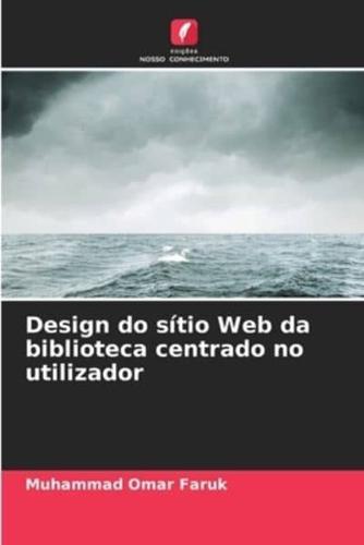 Design Do Sítio Web Da Biblioteca Centrado No Utilizador