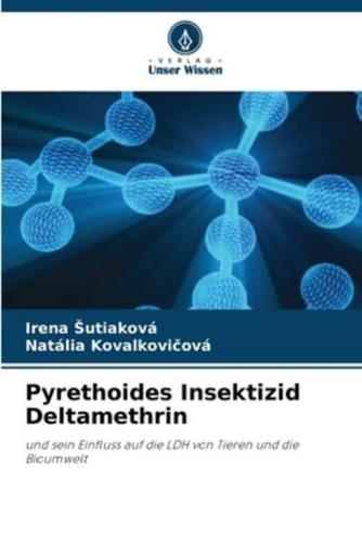 Pyrethoides Insektizid Deltamethrin