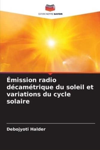 Émission Radio Décamétrique Du Soleil Et Variations Du Cycle Solaire