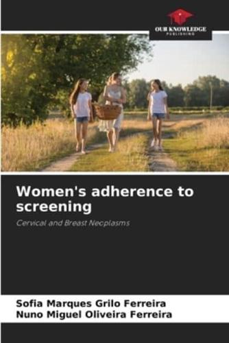 Women's Adherence to Screening