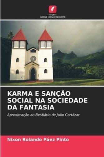 Karma E Sanção Social Na Sociedade Da Fantasia