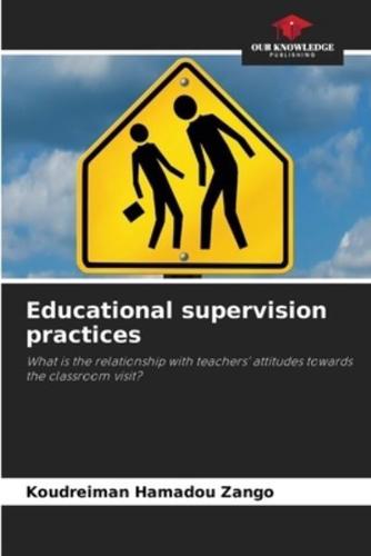 Educational Supervision Practices