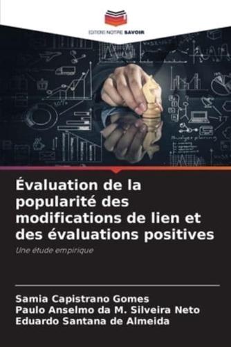 Évaluation De La Popularité Des Modifications De Lien Et Des Évaluations Positives