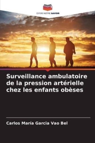 Surveillance Ambulatoire De La Pression Artérielle Chez Les Enfants Obèses