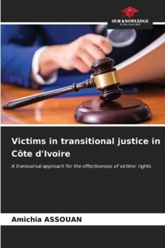 Victims in Transitional Justice in Côte d'Ivoire