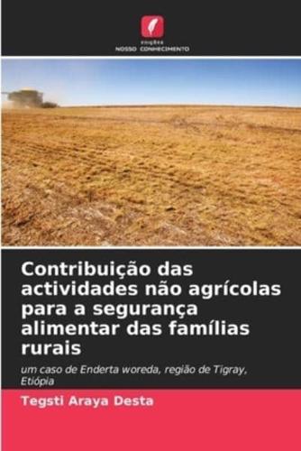 Contribuição Das Actividades Não Agrícolas Para a Segurança Alimentar Das Famílias Rurais