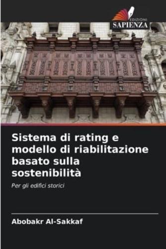 Sistema Di Rating E Modello Di Riabilitazione Basato Sulla Sostenibilità