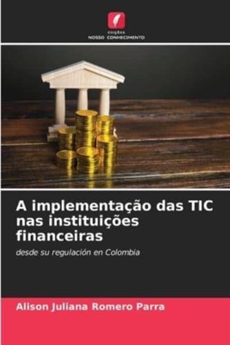 A Implementação Das TIC Nas Instituições Financeiras