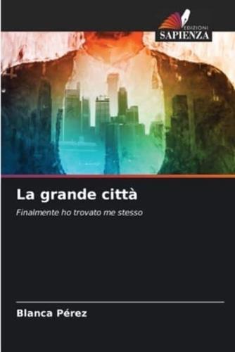 La Grande Città