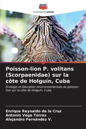 Poisson-Lion P. Volitans (Scorpaenidae) Sur La Côte De Holguín, Cuba