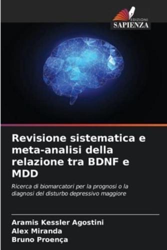 Revisione Sistematica E Meta-Analisi Della Relazione Tra BDNF E MDD