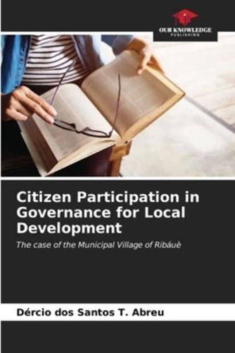Citizen Participation in Governance for Local Development