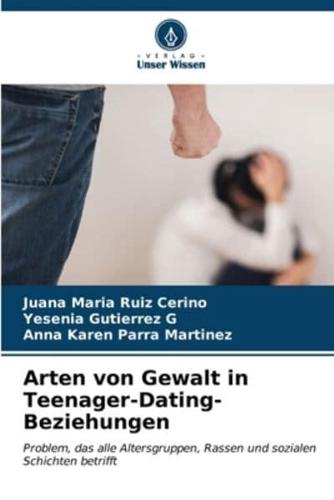 Arten Von Gewalt in Teenager-Dating-Beziehungen