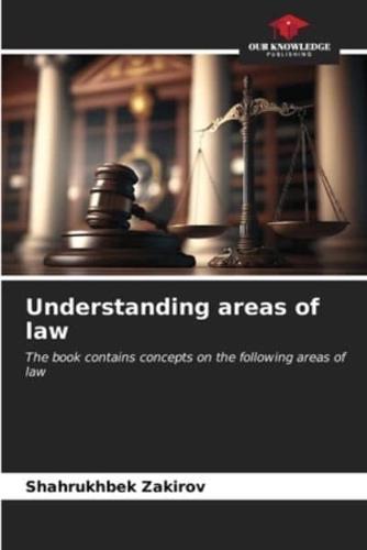 Understanding Areas of Law