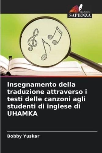 Insegnamento Della Traduzione Attraverso I Testi Delle Canzoni Agli Studenti Di Inglese Di UHAMKA