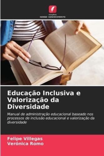 Educação Inclusiva E Valorização Da Diversidade