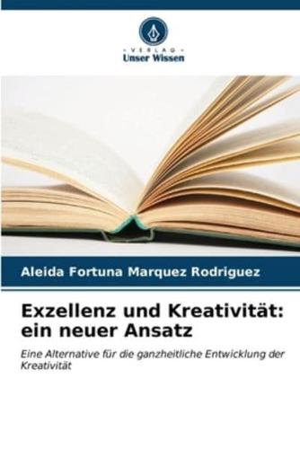 Exzellenz Und Kreativität