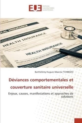 Déviances Comportementales Et Couverture Sanitaire Universelle