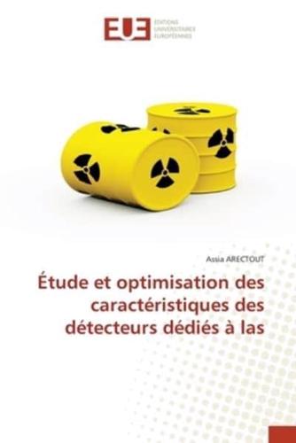 Étude Et Optimisation Des Caractéristiques Des Détecteurs Dédiés À Las