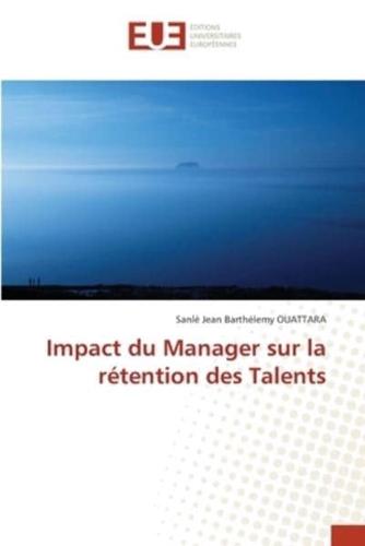 Impact Du Manager Sur La Rétention Des Talents