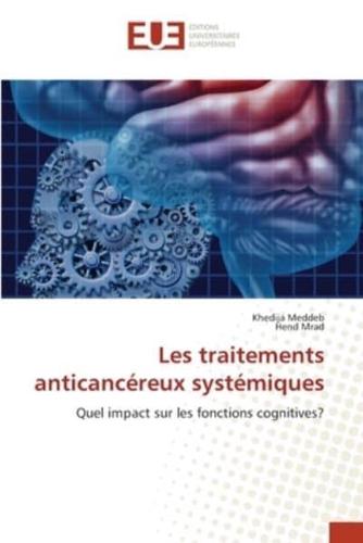 Les Traitements Anticancéreux Systémiques