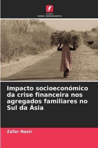 Impacto Socioeconómico Da Crise Financeira Nos Agregados Familiares No Sul Da Ásia