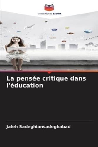 La Pensée Critique Dans L'éducation