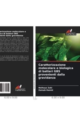 Caratterizzazione Molecolare E Biologica Di Batteri GBS Provenienti Dalla Gravidanza