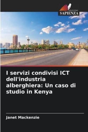I Servizi Condivisi ICT Dell'industria Alberghiera