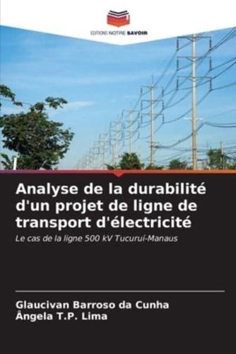 Analyse De La Durabilité D'un Projet De Ligne De Transport D'électricité