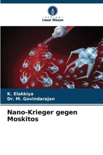 Nano-Krieger Gegen Moskitos