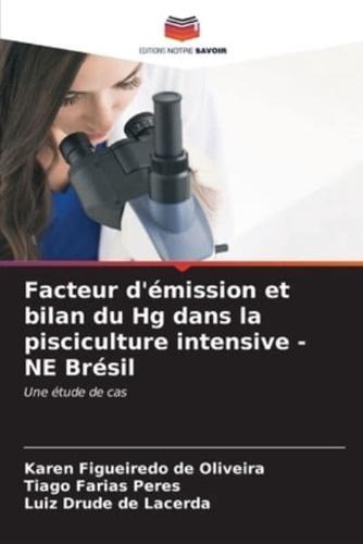 Facteur D'émission Et Bilan Du Hg Dans La Pisciculture Intensive - NE Brésil