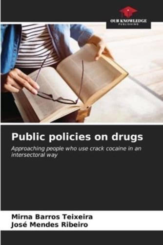 Public Policies on Drugs